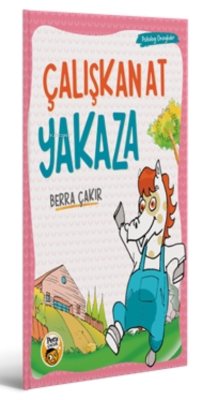 Çalışkan At Yakaza - Berra Çakır | Yeni ve İkinci El Ucuz Kitabın Adre