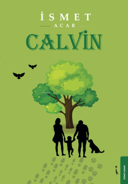 Calvin - İsmet Acar | Yeni ve İkinci El Ucuz Kitabın Adresi