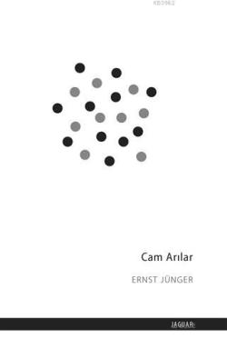 Cam Arılar - Ernst Jünger | Yeni ve İkinci El Ucuz Kitabın Adresi