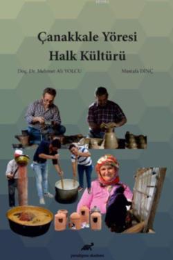 Çanakkale Yöresi Halk Kültürü - Mehmet Ali Yolcu | Yeni ve İkinci El U