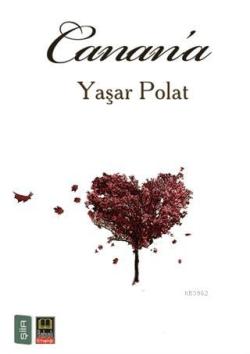 Canan'a - Yaşar Polat | Yeni ve İkinci El Ucuz Kitabın Adresi