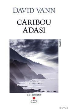 Caribou Adası - David Vann | Yeni ve İkinci El Ucuz Kitabın Adresi