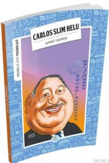 Carlos Slim Helu (Teknoloji) - Ahmet Seyrek | Yeni ve İkinci El Ucuz K