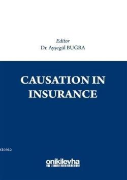Causation in Insurance - Ayşegül Buğra | Yeni ve İkinci El Ucuz Kitabı