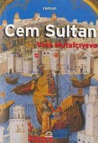 Cem Sultan - Vera Mutafçiyeva | Yeni ve İkinci El Ucuz Kitabın Adresi