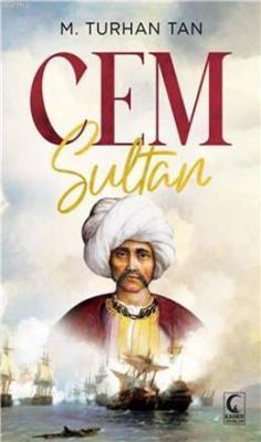 Cem Sultan - M.TURHAN TAN | Yeni ve İkinci El Ucuz Kitabın Adresi