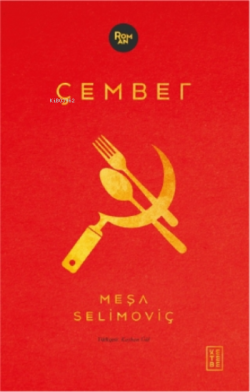 Çember - Meşa Selimoviç Kadir Daniş | Yeni ve İkinci El Ucuz Kitabın A