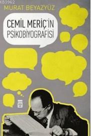 Cemil Meriç'in Psikobiyografisi - Murat Beyazyüz | Yeni ve İkinci El U