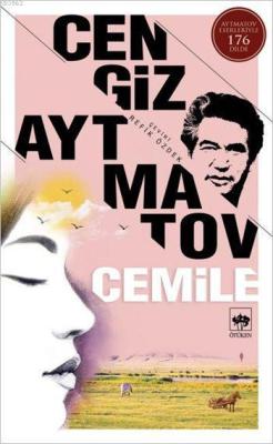 Cemile - Cengiz Aytmatov | Yeni ve İkinci El Ucuz Kitabın Adresi