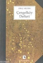Çengelköy Defteri - Oruç Aruoba | Yeni ve İkinci El Ucuz Kitabın Adres