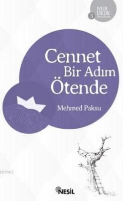 Cennet Bir Adım Ötende - Mehmed Paksu | Yeni ve İkinci El Ucuz Kitabın