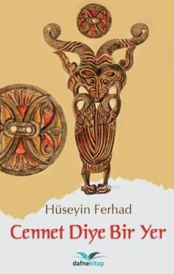 Cennet Diye Bir Yer - Hüseyin Ferhad- | Yeni ve İkinci El Ucuz Kitabın