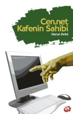 Cen.net Kafenin Sahibi - Harun Kırkıl- | Yeni ve İkinci El Ucuz Kitabı