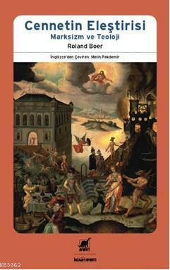 Cennetin Eleştirisi - Roland Boer | Yeni ve İkinci El Ucuz Kitabın Adr