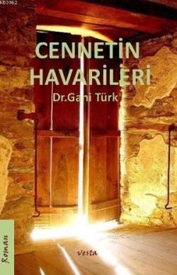 Cennetin Havarileri - Gani Türk | Yeni ve İkinci El Ucuz Kitabın Adres