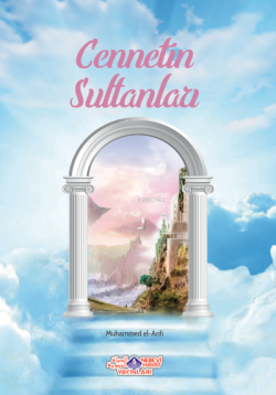 Cennetin Sultanları - Muhammed El-Arifî | Yeni ve İkinci El Ucuz Kitab