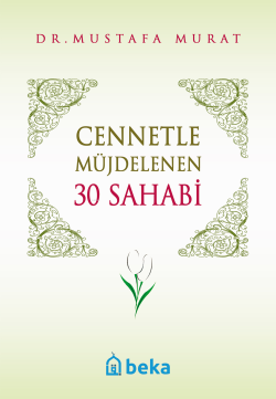 Cennetle Müjdelenen 30 Sahabi - Mustafa Murat | Yeni ve İkinci El Ucuz