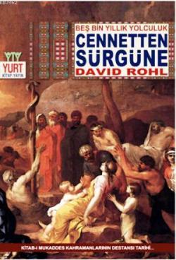 Cennetten Sürgüne - David Rohl | Yeni ve İkinci El Ucuz Kitabın Adresi