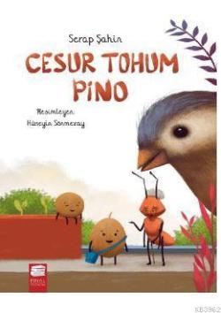 Cesur Tohum Pino - Serap Şahin | Yeni ve İkinci El Ucuz Kitabın Adresi