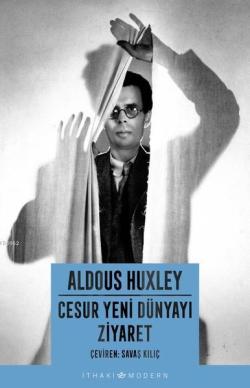 Cesur Yeni Dünyayı Ziyaret - Aldous Huxley | Yeni ve İkinci El Ucuz Ki