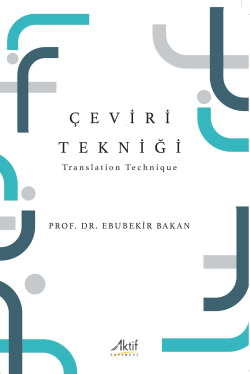Çeviri Tekniği;Translation Technique - Ebubekir Bakan | Yeni ve İkinci