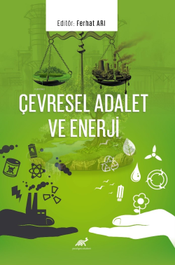 Çevresel Adalet ve Enerji - Kolektif | Yeni ve İkinci El Ucuz Kitabın 