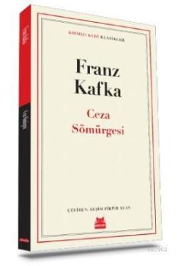 Ceza Sömürgesi - Franz Kafka | Yeni ve İkinci El Ucuz Kitabın Adresi