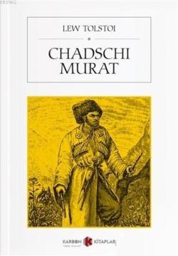 Chadschi Murat - Lew Tolstoi | Yeni ve İkinci El Ucuz Kitabın Adresi