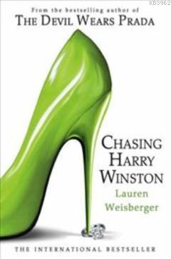 Chasing Harry Winston - Lauren Weisberger | Yeni ve İkinci El Ucuz Kit