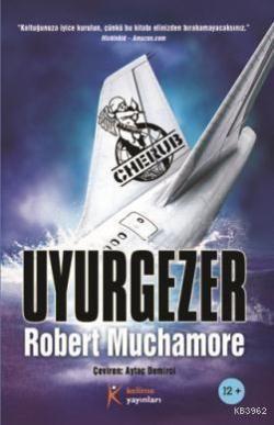 Cherub 9 - Uyurgezer - Robert Muchamore | Yeni ve İkinci El Ucuz Kitab