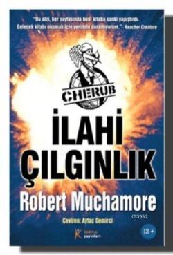 Cherub-İlahi Çılgınlık - Robert Muchamore | Yeni ve İkinci El Ucuz Kit