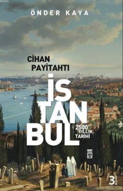 Cihan Payitahtı İstanbul - Önder Kaya | Yeni ve İkinci El Ucuz Kitabın