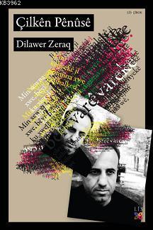 Çilkên Pênûsê - Dilawer Zeraq | Yeni ve İkinci El Ucuz Kitabın Adresi