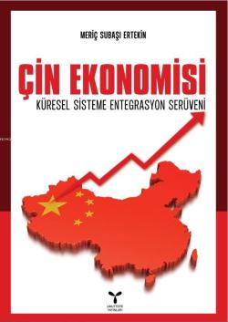 Çin Ekonomisi - Meriç Subaşı Ertekin | Yeni ve İkinci El Ucuz Kitabın 