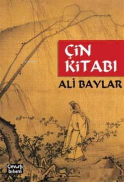 Çin Kitabı - Ali Baylar | Yeni ve İkinci El Ucuz Kitabın Adresi