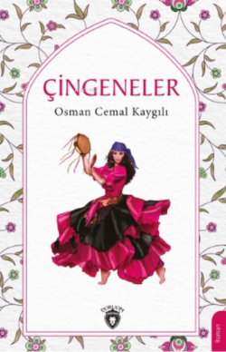 Çingeneler - Osman Cemal Kaygılı | Yeni ve İkinci El Ucuz Kitabın Adre