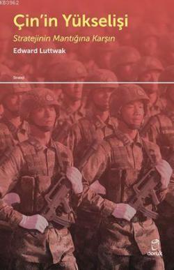 Çin'in Yükselişi - Edward N. Luttwak | Yeni ve İkinci El Ucuz Kitabın 