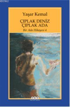 Çıplak Deniz Çıplak Ada - Yaşar Kemal | Yeni ve İkinci El Ucuz Kitabın
