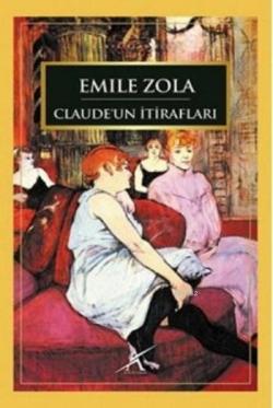 Claude'un İtirafları - Emile Zola | Yeni ve İkinci El Ucuz Kitabın Adr