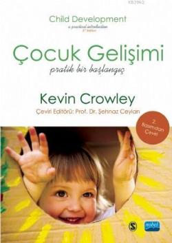 Çocuk Gelişimi - Kevin Crowley | Yeni ve İkinci El Ucuz Kitabın Adresi