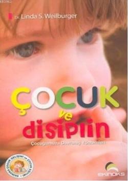 Çocuk ve Disiplin - Linda Weilburger | Yeni ve İkinci El Ucuz Kitabın 