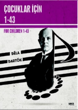 Çocuklar İçin 1-43;For Children 1-43 - Bela Bartok | Yeni ve İkinci El