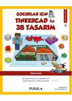 Çocuklar İçin Tinkercad ile 3B Tasarım - Özge Şahin | Yeni ve İkinci E