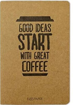 Coffee Good Ideas - Defter - | Yeni ve İkinci El Ucuz Kitabın Adresi