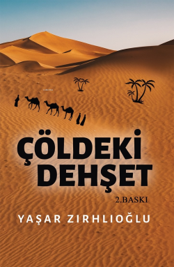 Çölde Dehşet - Yaşar Zırhlıoğlu | Yeni ve İkinci El Ucuz Kitabın Adres