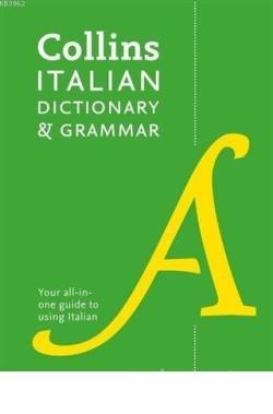 Collins Italian Dictionary and Grammar (4th Edition) - Kolektif | Yeni