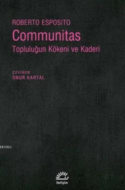 Communitas - Roberto Esposito | Yeni ve İkinci El Ucuz Kitabın Adresi