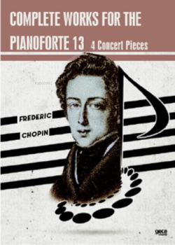Complete works for the pianoforte 13;4 Concert Pieces