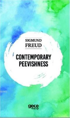 Comtemporary Peevishness - Sigmund Freud | Yeni ve İkinci El Ucuz Kita