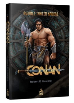 Conan: Aslanlı Tahtın Kaderi - Robert E. Howard | Yeni ve İkinci El Uc